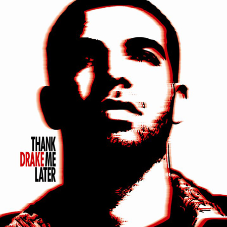 Drake Thank Me Later Cover