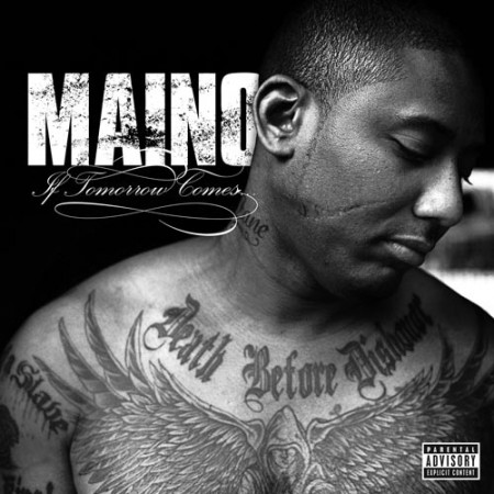 Maino If Tomorrow Comes Cover Art 